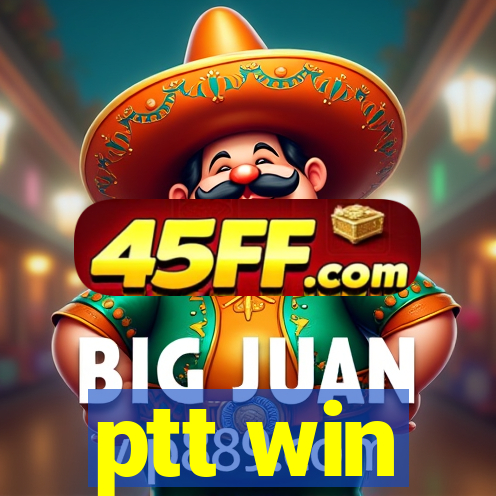 ptt win